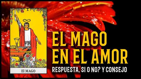 el mago tarot amor